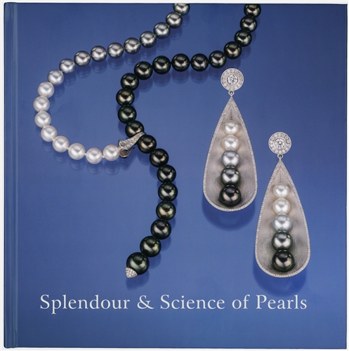 Splendour and Science of Pearls by Dona Dirlam and Robert Weldon