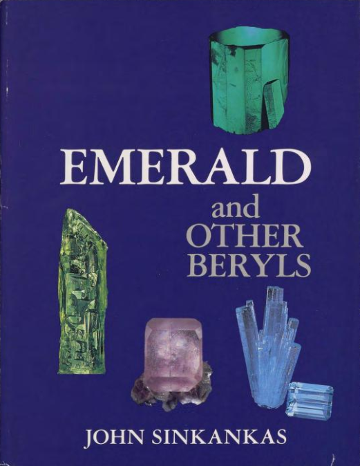 Emeralds and Other Beryls, John Sinkankas